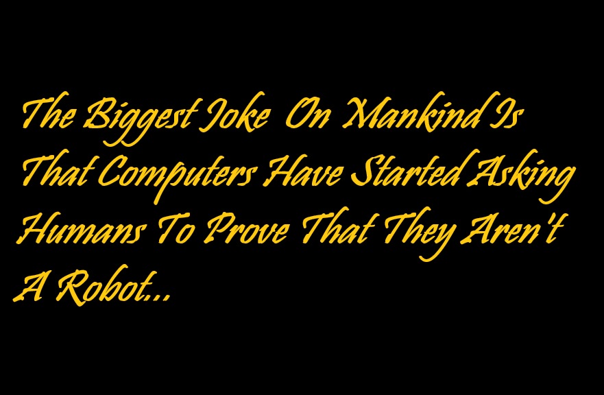 The Ultimate Joke on Humanity