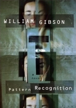 Diving into 'Pattern Recognition' by William Gibson