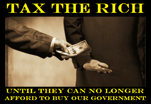 It's time to Tax the Rich and make a change...