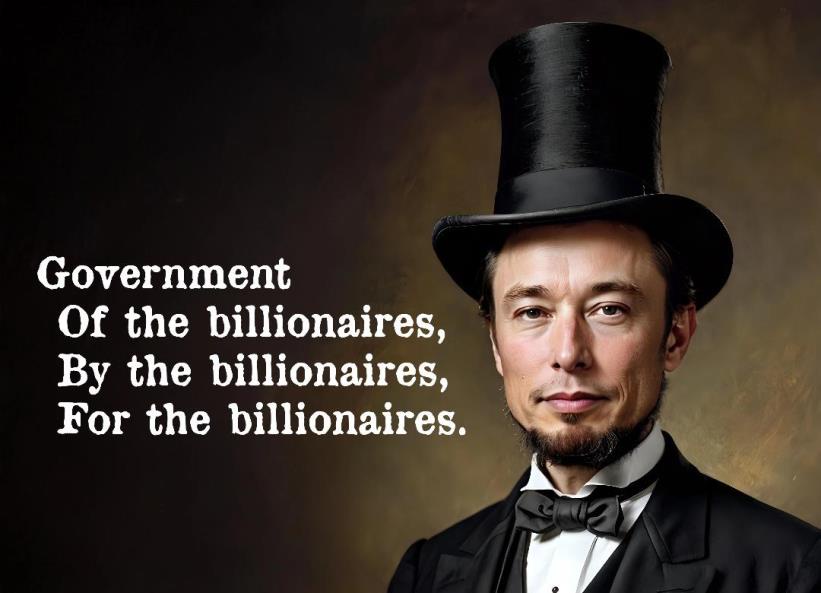 A Government Run by Billionaires for Billionaires