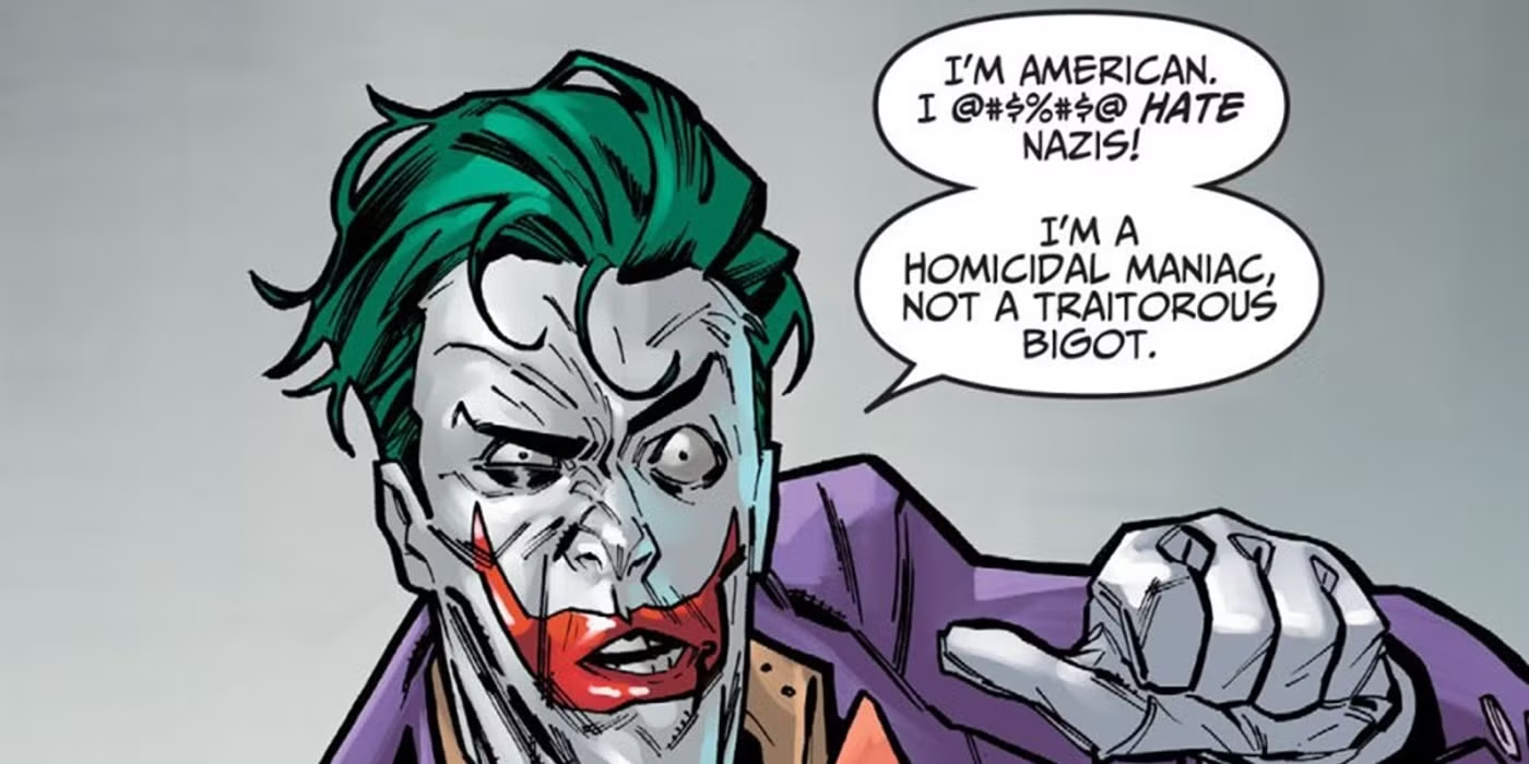 Even the Joker Can't Stand Nazis