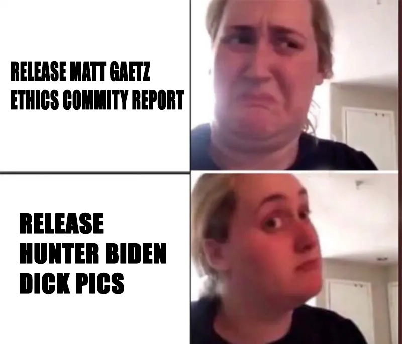 We must consider the children! ... Well, Matt Gaetz is one, but still, we have to think about it!