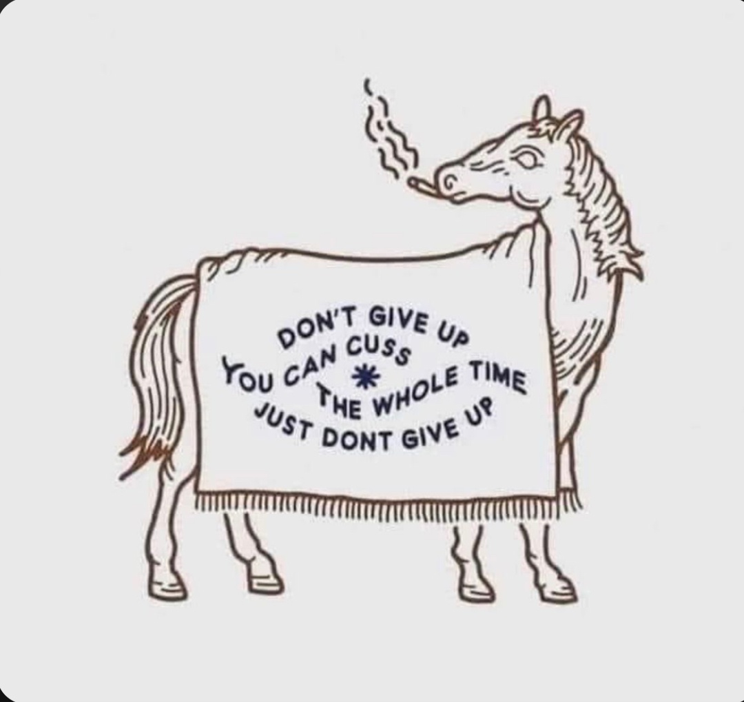 Keep pushing forward, don’t lose hope.