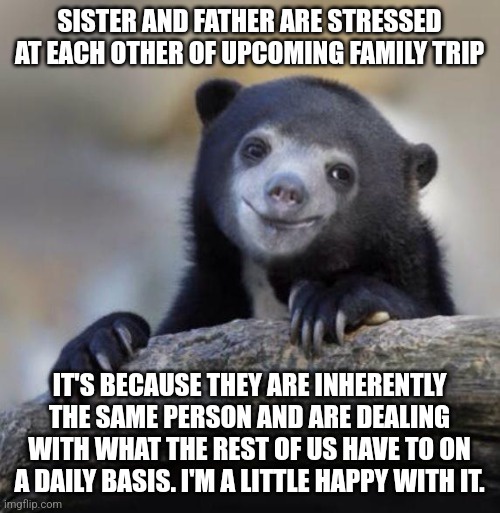 That Little Smug Satisfaction at Family Gatherings