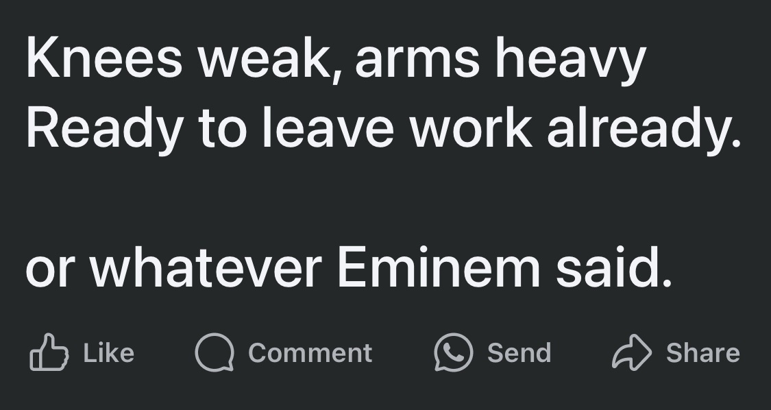 Or Whatever It Was That Eminem Already Said