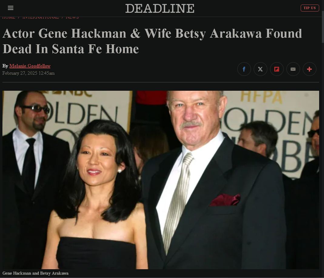 Actor Gene Hackman and his wife Betsy Arakawa found dead in their Santa Fe home.