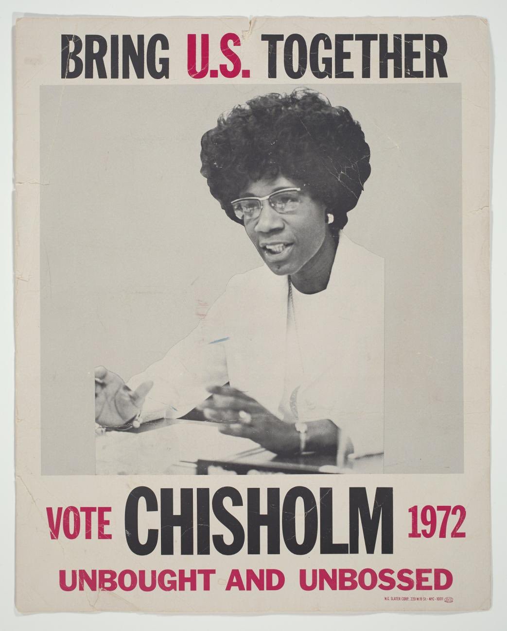 Shirley Chisholm's Bold 1972 Presidential Campaign Poster
