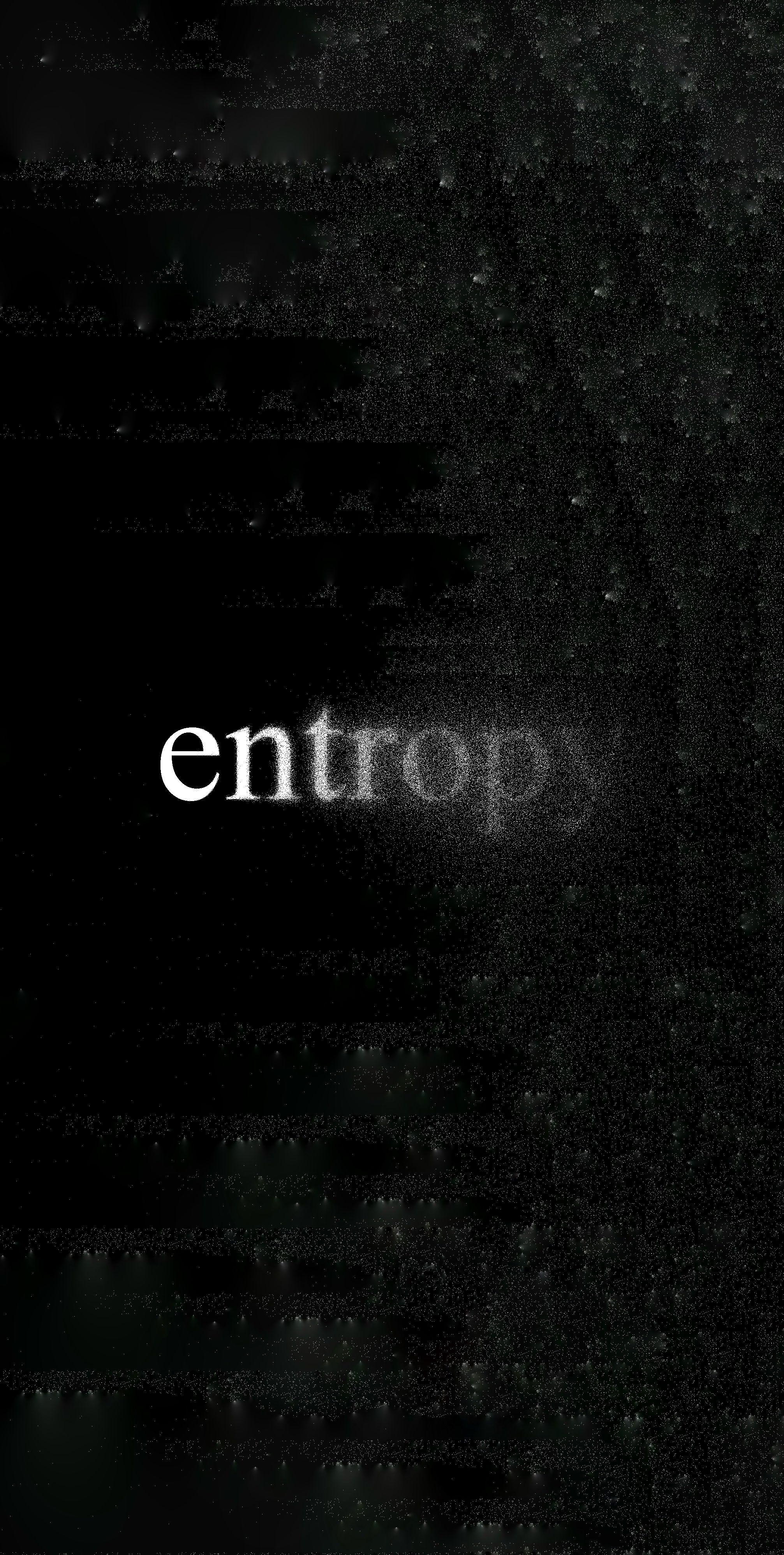 The Chaos of Entropy Unleashed