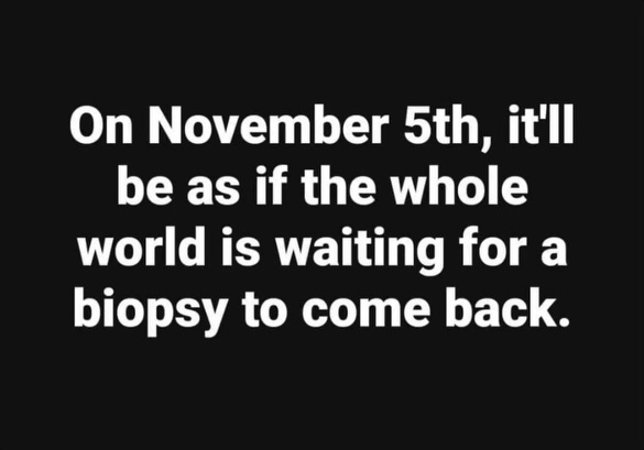 Fingers crossed for a negative outcome!