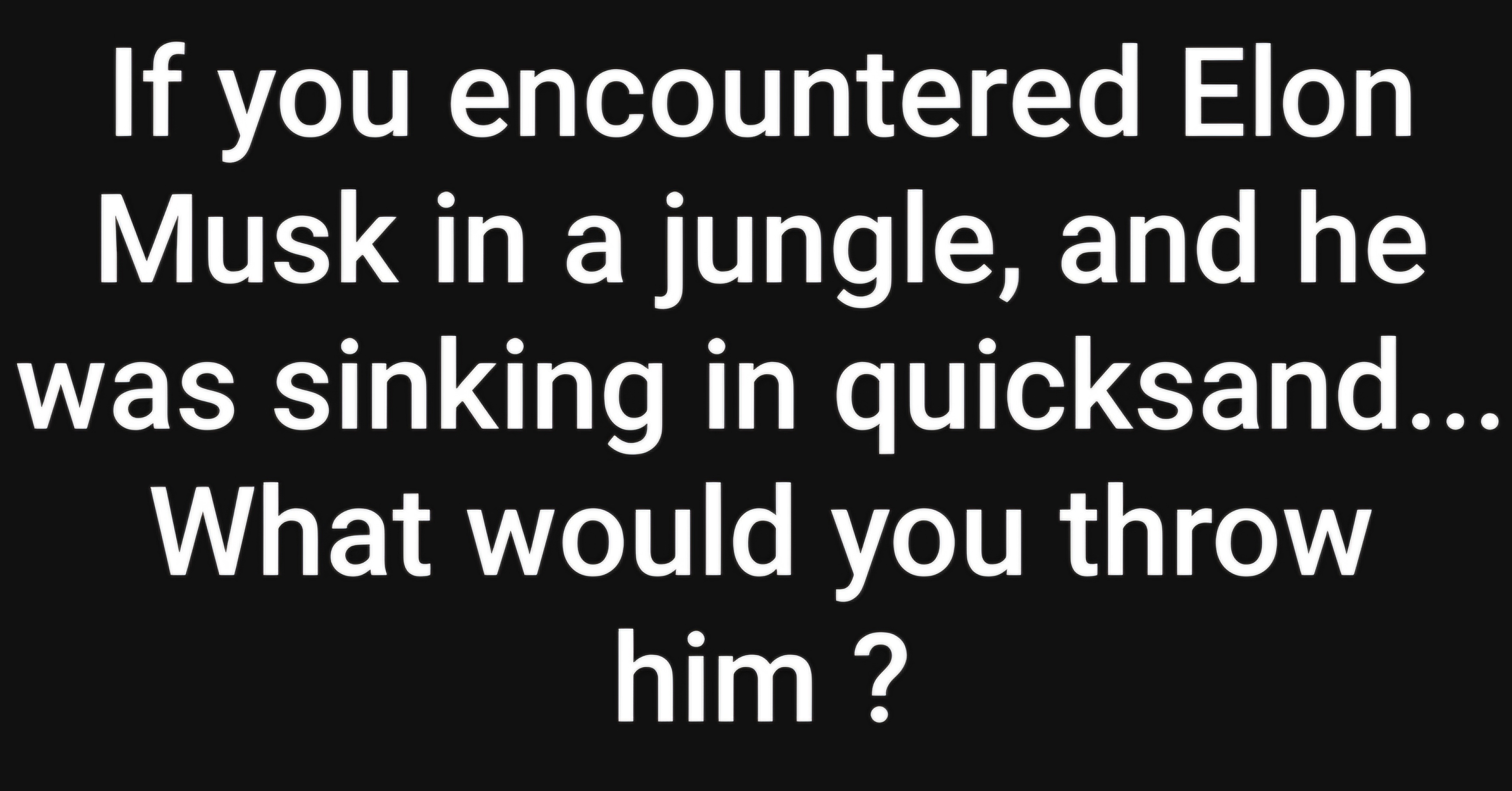 I’d toss him a roll of paper towels with a hook shot.