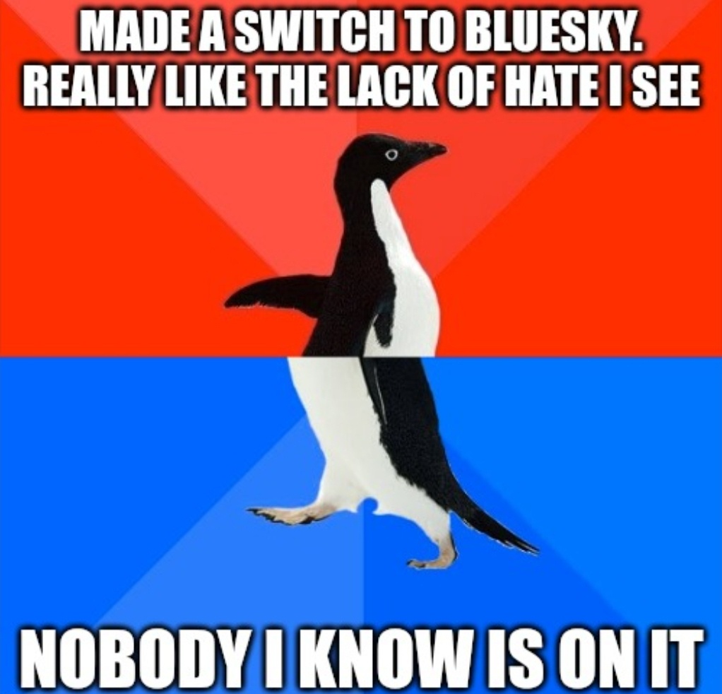 Just created a Bluesky account! Reminds me of the leap from MySpace to Facebook.