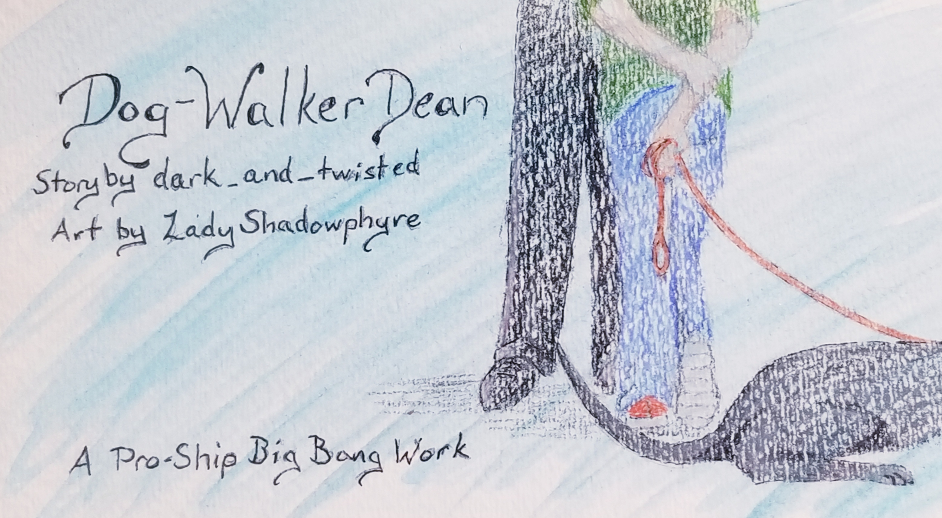 Art Created for Dog-Walker Dean by the Dark and Twisted Mind