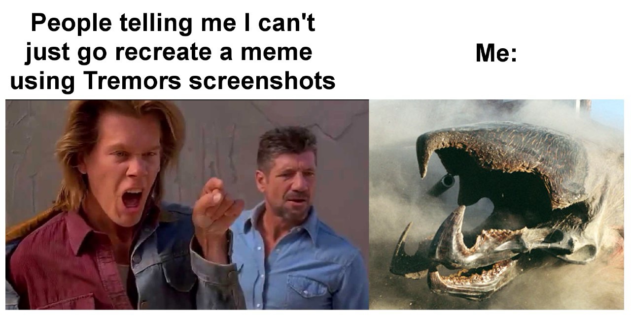 Tremors and Memes: The Ultimate Crossover