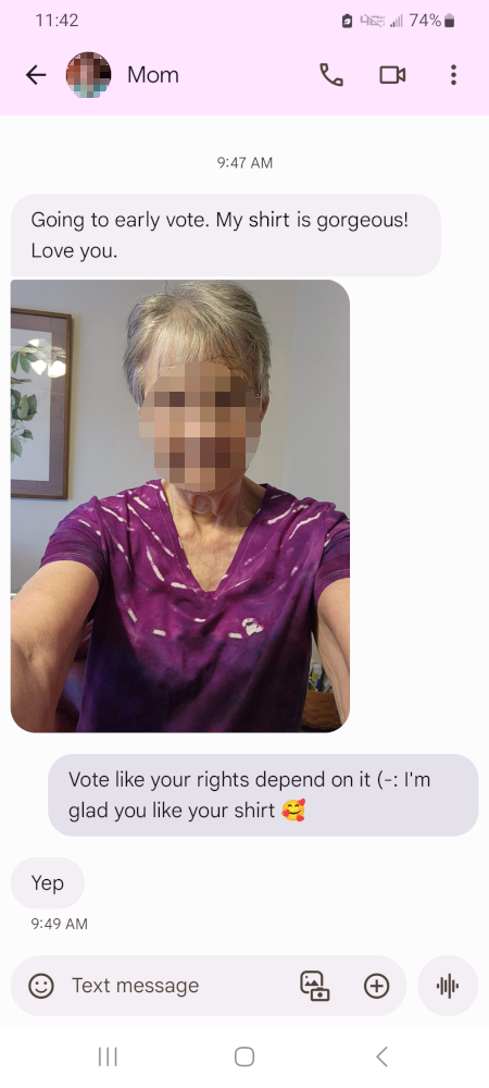 My mom finally sees things my way!