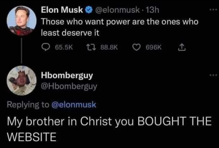 The irony of the world's richest man making this statement