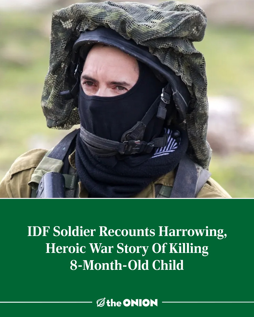 IDF Soldier Shares a Heart-Wrenching War Story About a Tragic Incident