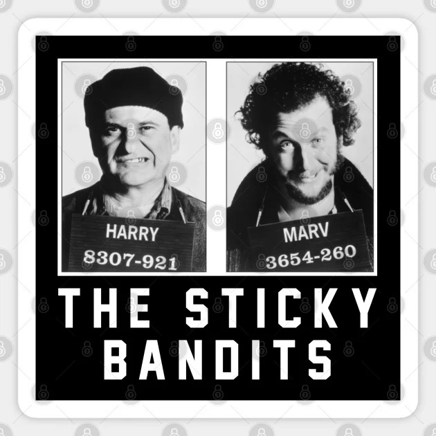 The Sticky Bandits Strike Again!