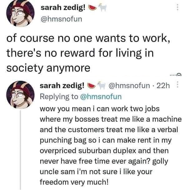 The Universal Truth: Nobody Wants to Work