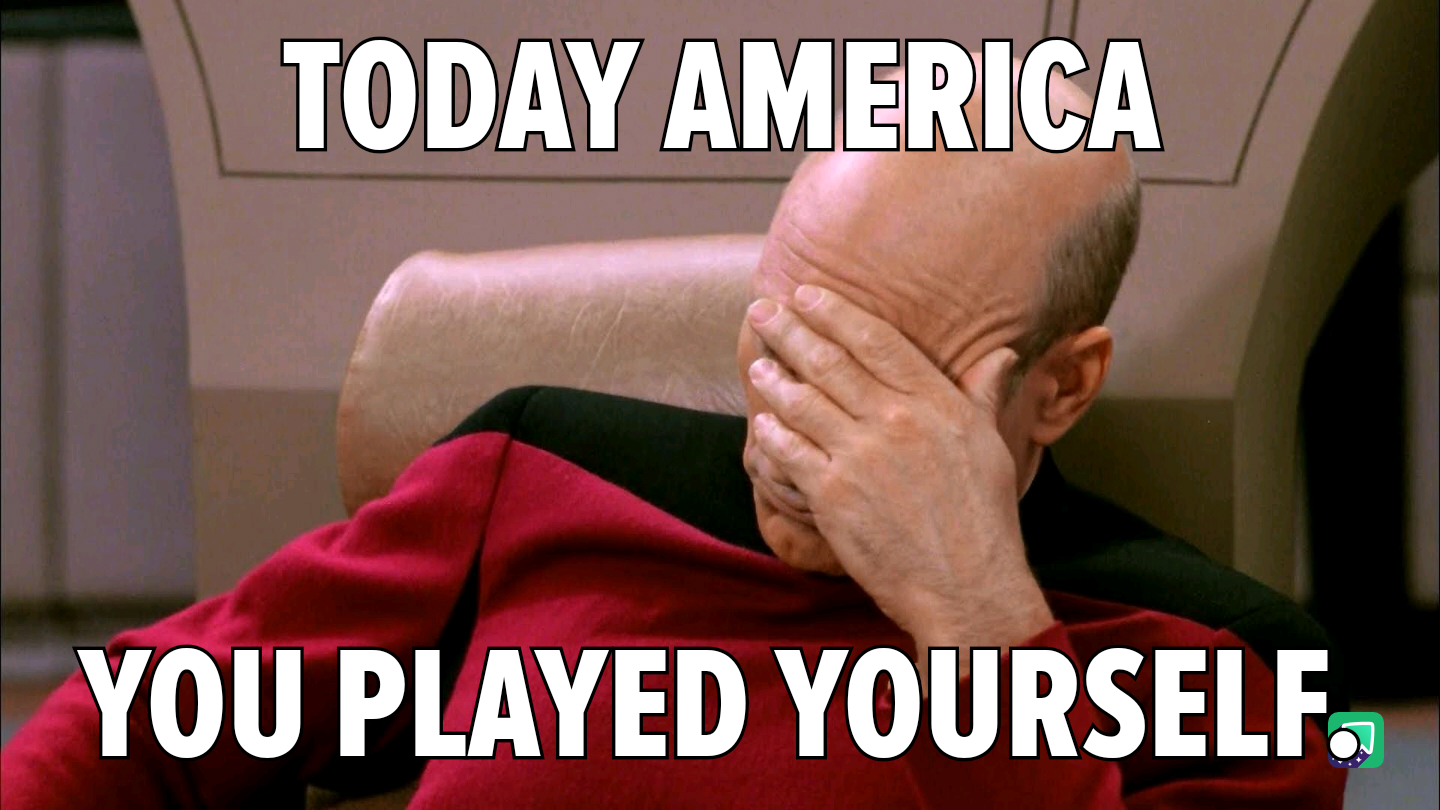 You Really Messed Up, USA.