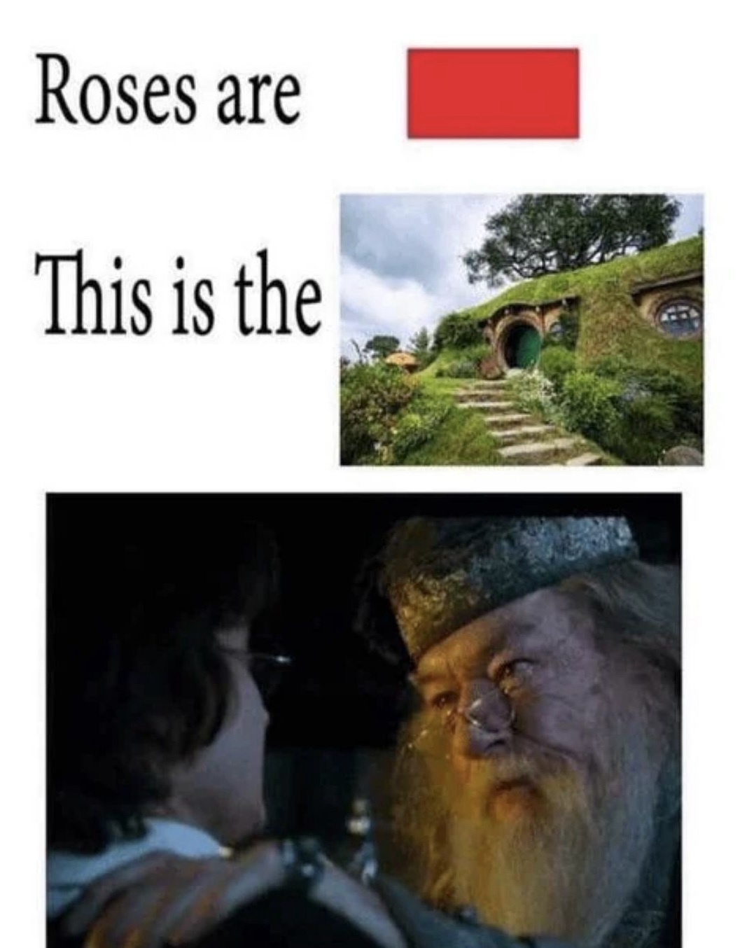 Roses are red, this is the Hobbit, and who dared to soil the goblet?
