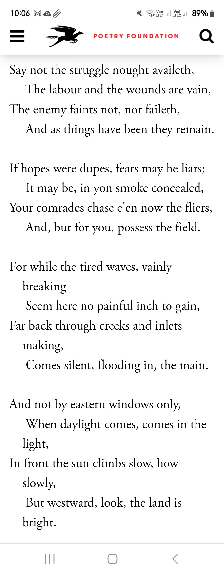 Reflecting on 'Say Not the Struggle Naught Availeth' by Arthur Hugh Clough. Stay Brave, Friends.