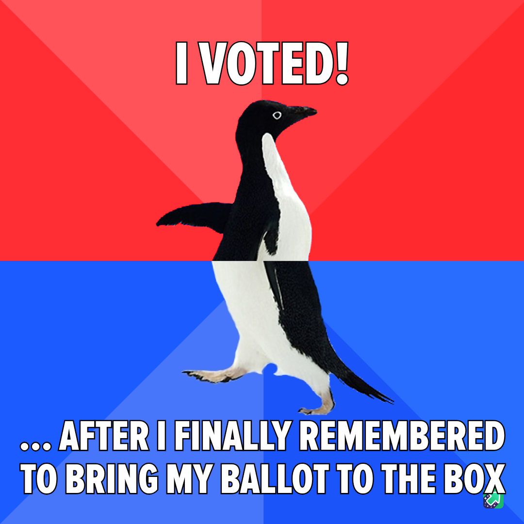 What on Earth Are You Doing on the Toilet? Don't Forget to Vote!