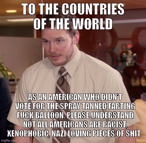 As an American, I sincerely apologize