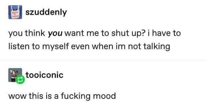 Sometimes I just can't help but keep talking