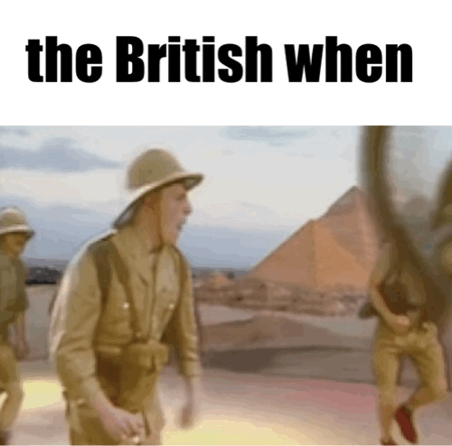 The British Reaction When...