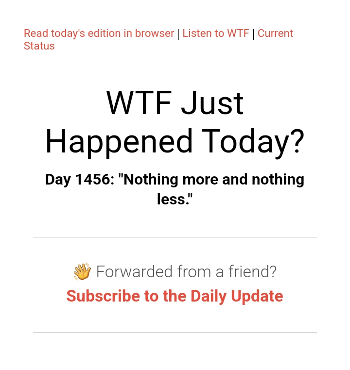 What on earth just happened today? Day 1456 of chaos!