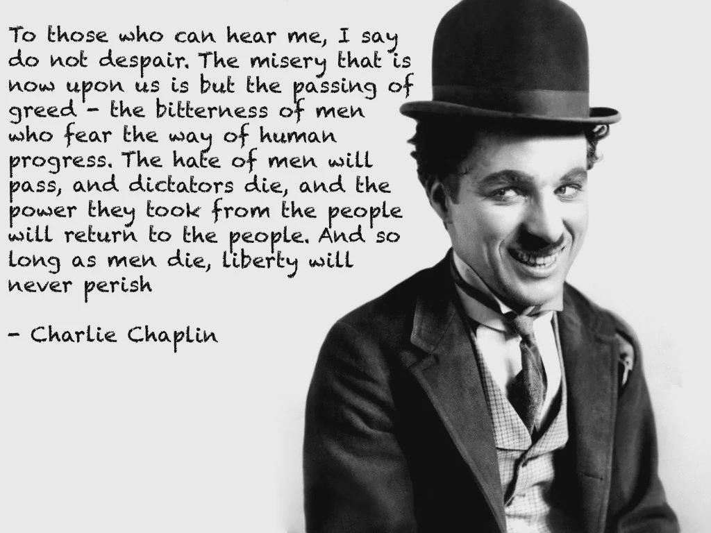 A powerful excerpt from Charlie Chaplin's 'The Great Dictator' speech