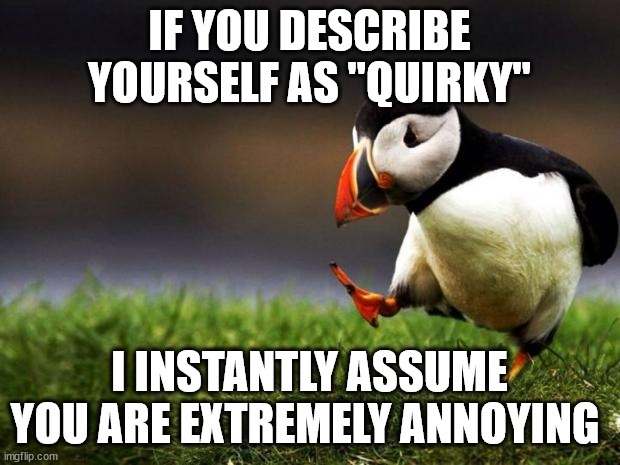 Quirky Vibes: Oh Really?