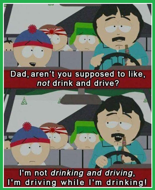 A reminder: never drink and drive.