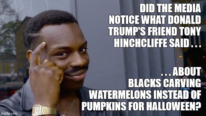 Did Trump Really Say That About Black People and Watermelons for Halloween?