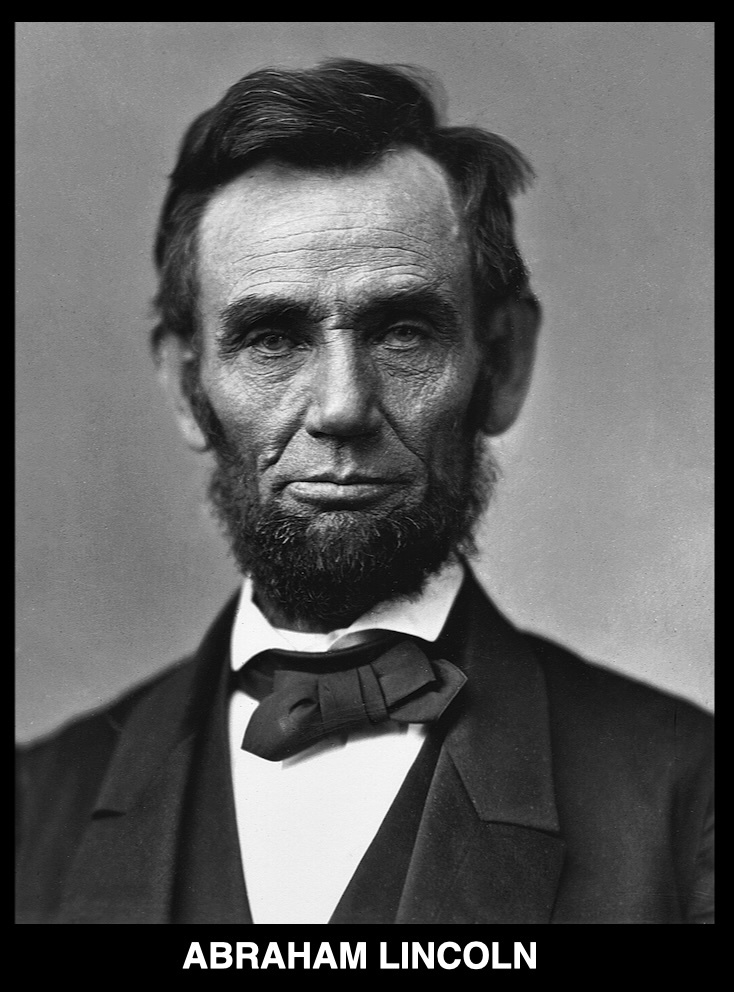 Abraham Lincoln: The Man Behind the Humble Legend