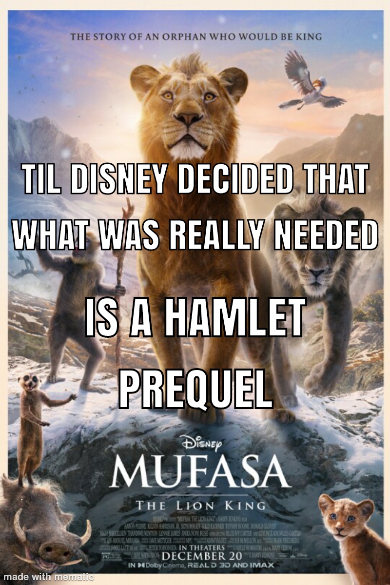 Imagine if we had a prequel to Hamlet - what a world that would be!