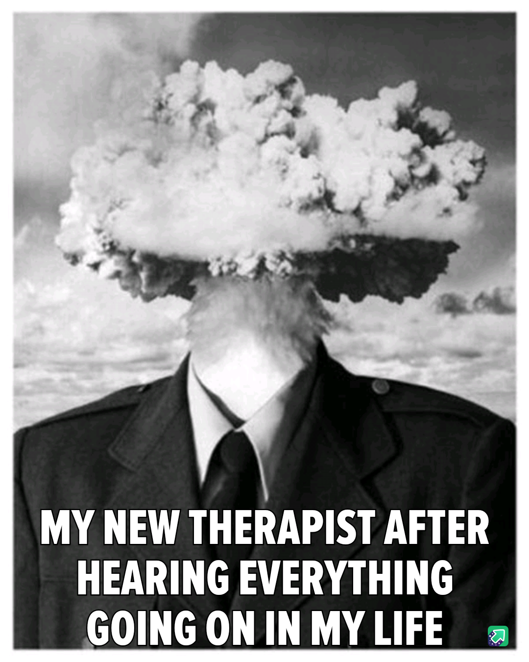 My therapist thinks my life is a chaotic circus