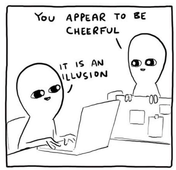 What you see is just a trick of the mind.
