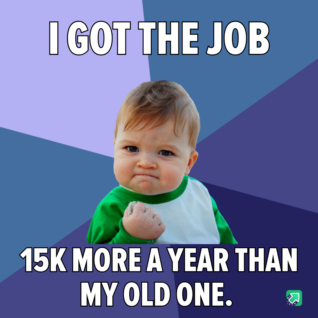 I landed the job! Celebration time!