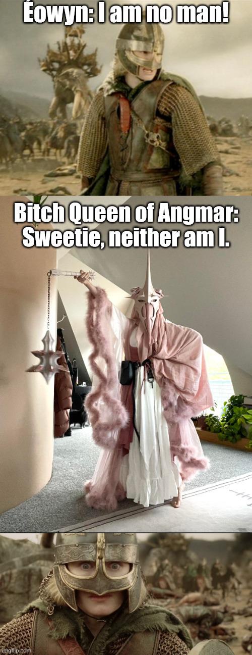 Sauron's Latest Creation: B. Queen of Angmar Strikes Again!