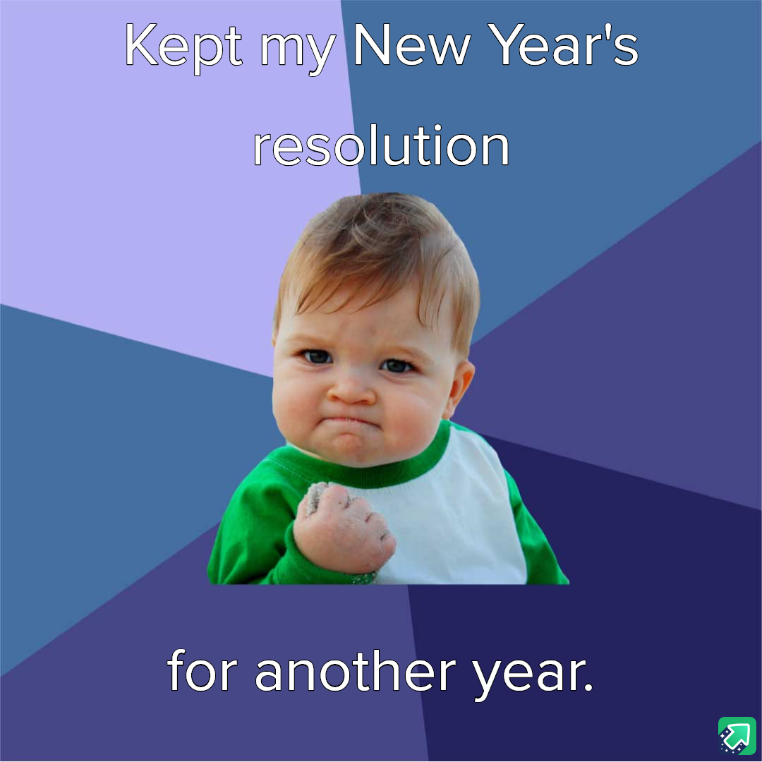 My New Year's Resolution: No More Resolutions!