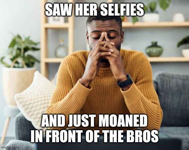 A Tiny Collection of Legally Acquired Memes and More 52