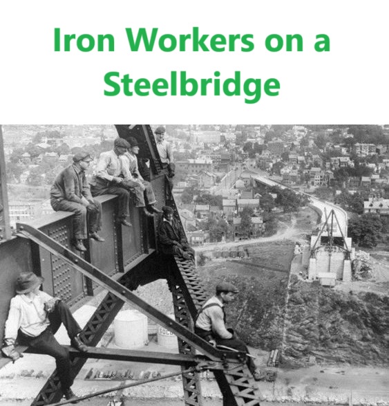 The Hardworking Iron Workers