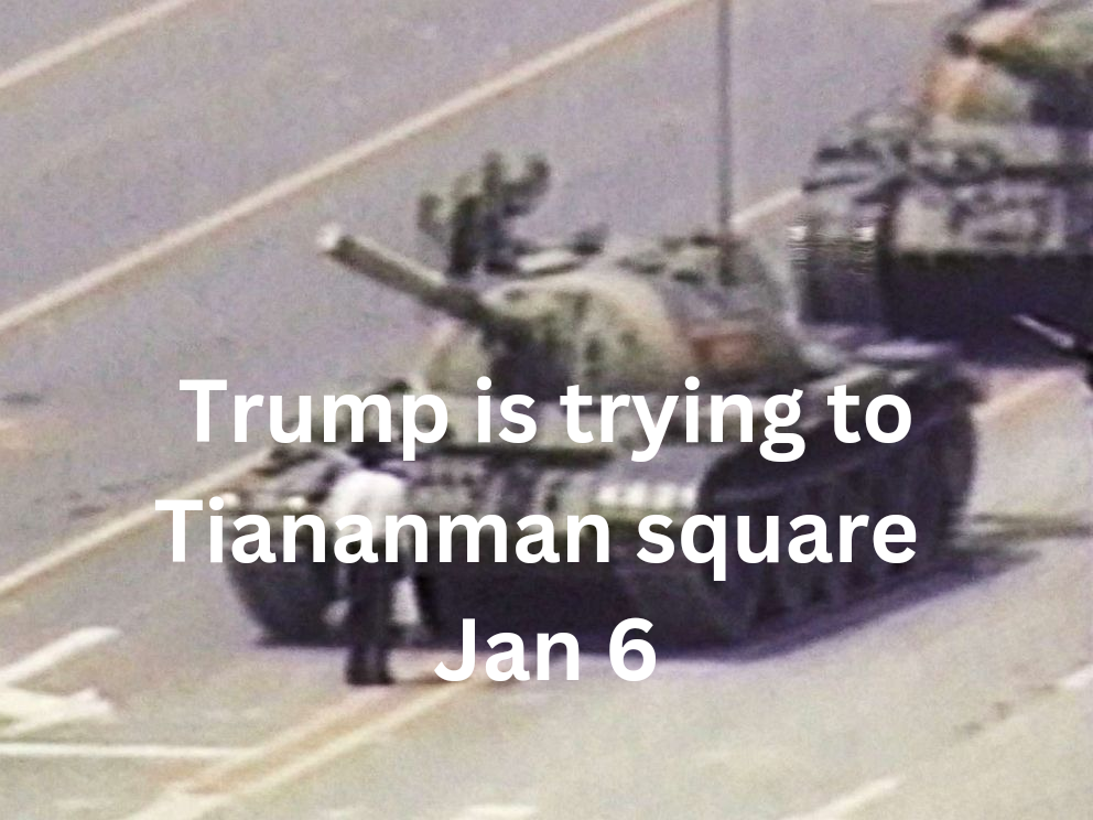 Trump's Tactics: Are We Facing a Modern Tiananmen Square Over January 6?