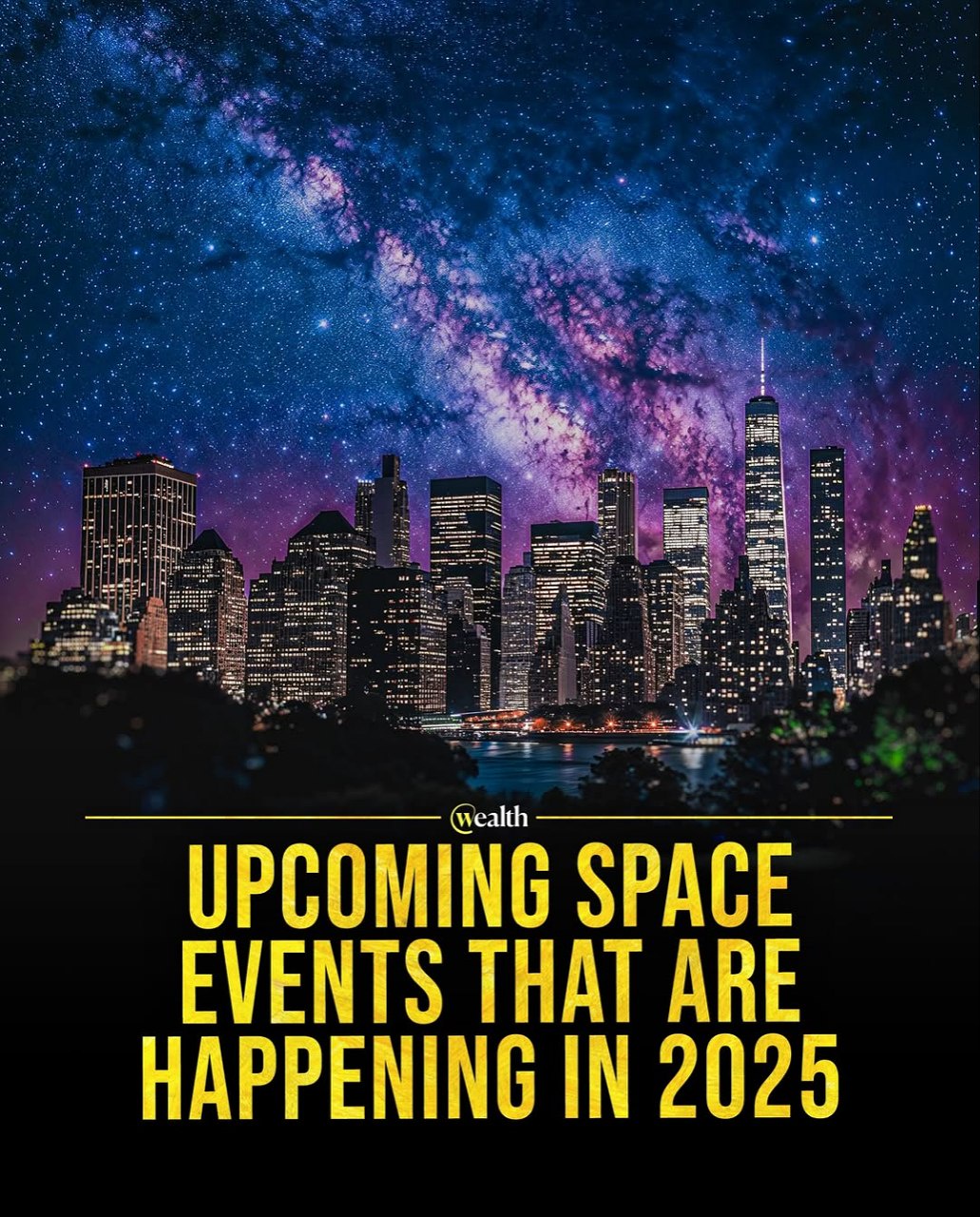 Exploring Cosmic Wonders: The Galactic Spectacle of 2025