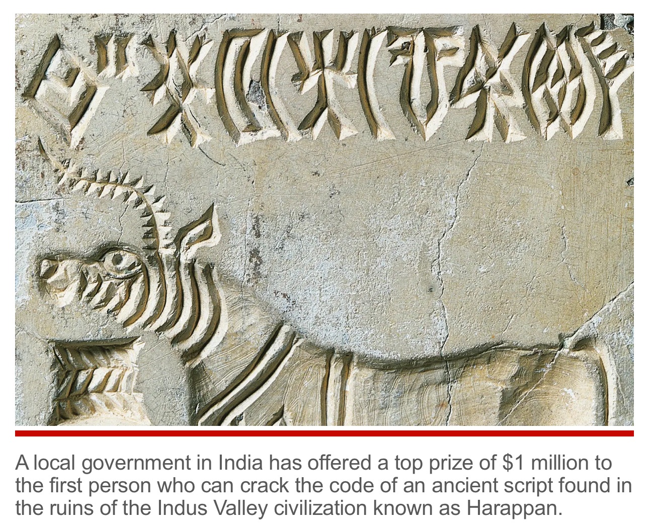 A whopping $1 million reward for cracking the ancient Indus Valley script!