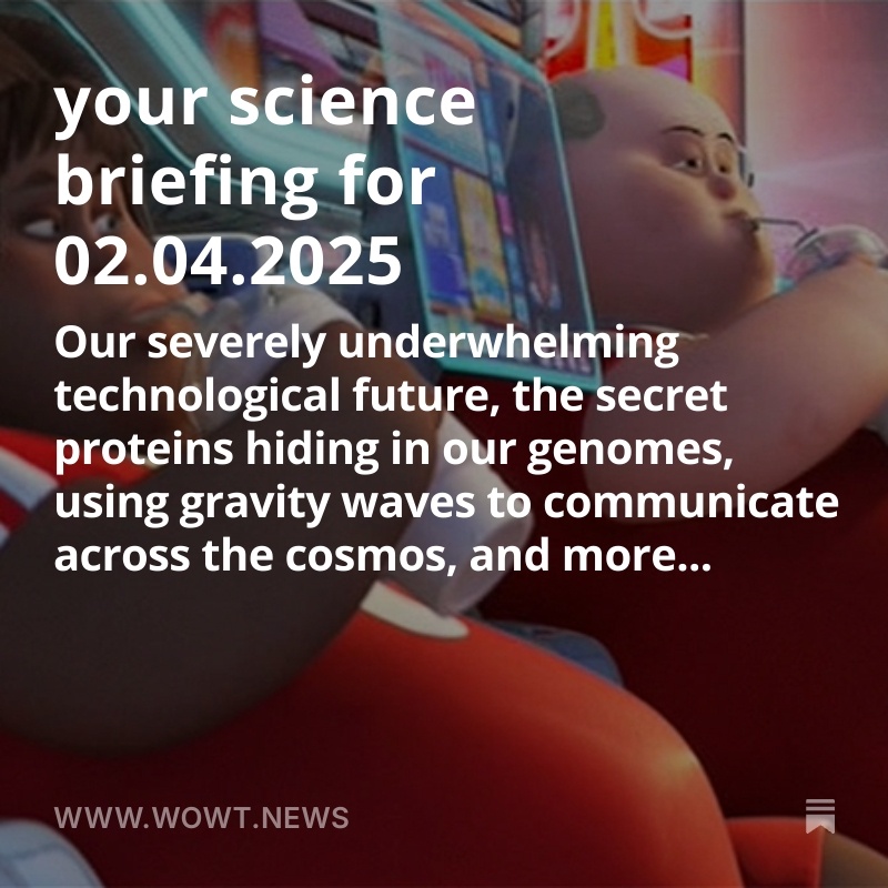 Your Science Update for February 4, 2025