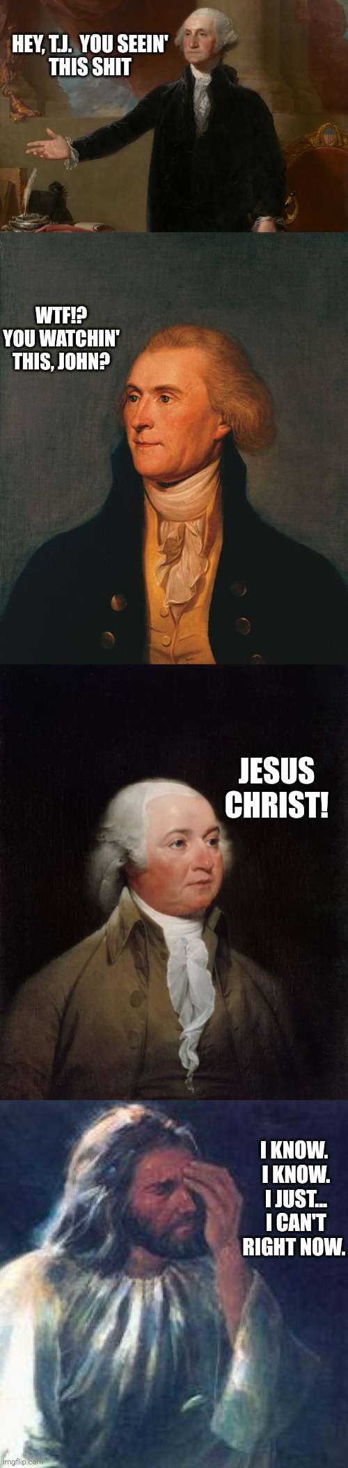 What the Founding Fathers Would Say Today