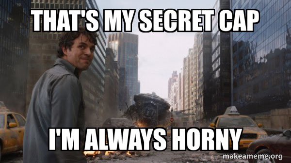 That's my secret, buddy! You won't believe it!