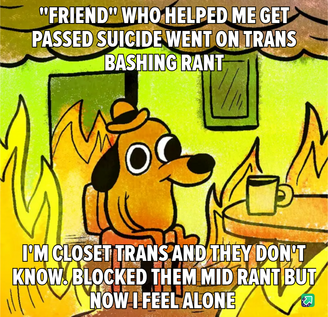 Feeling isolated after cutting ties with a friend who bashes trans folks.